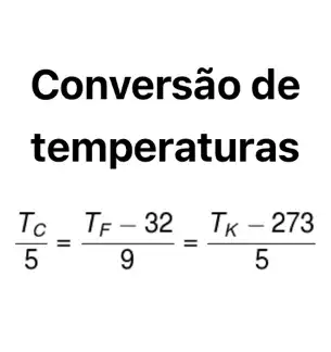 Conv ersão de
temp erat uras
(T_(C))/(5)=(T_(F)-32)/(9)=(T_(K)-273)/(5)