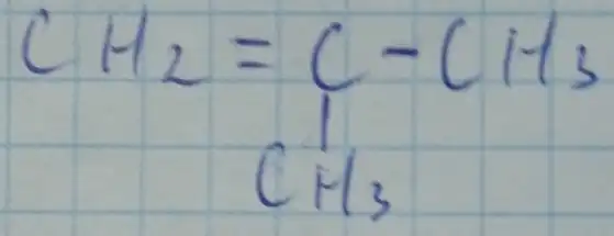 mathrm(CH)_(2)=underset(mathrm(CH)_(3))( )-mathrm(CH)_(3)