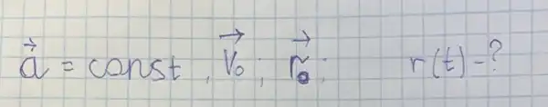 vec(a)=cos t, vec(v)_(0) ; vec(r)_(0) ; r(t)-?