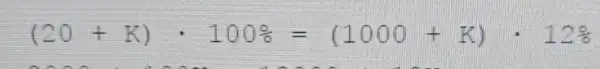 (20+R)cdot 100% =(1000+R)cdot 12%