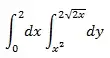 int _(0)^2dxint _(x^2)^2sqrt (2x)dy