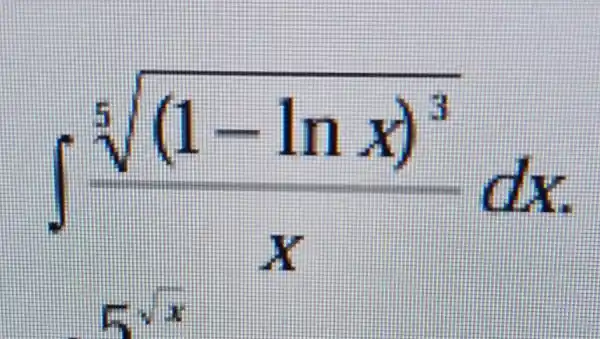 int (sqrt [3]((1-lnx)^3))/(x)dx