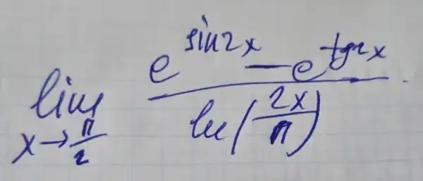 lim _(x arrow (pi)/(2)) (e^sin 2 x-operatorname(tg) x)/(t_(e) / pi)